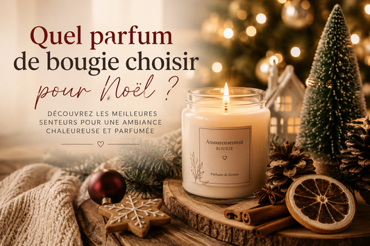 Quel parfum de bougie choisir pour Noël ? Le guide des senteurs